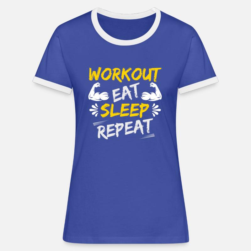 workout eat sleep repeat - Women's Ringer T-Shirt - blue/white