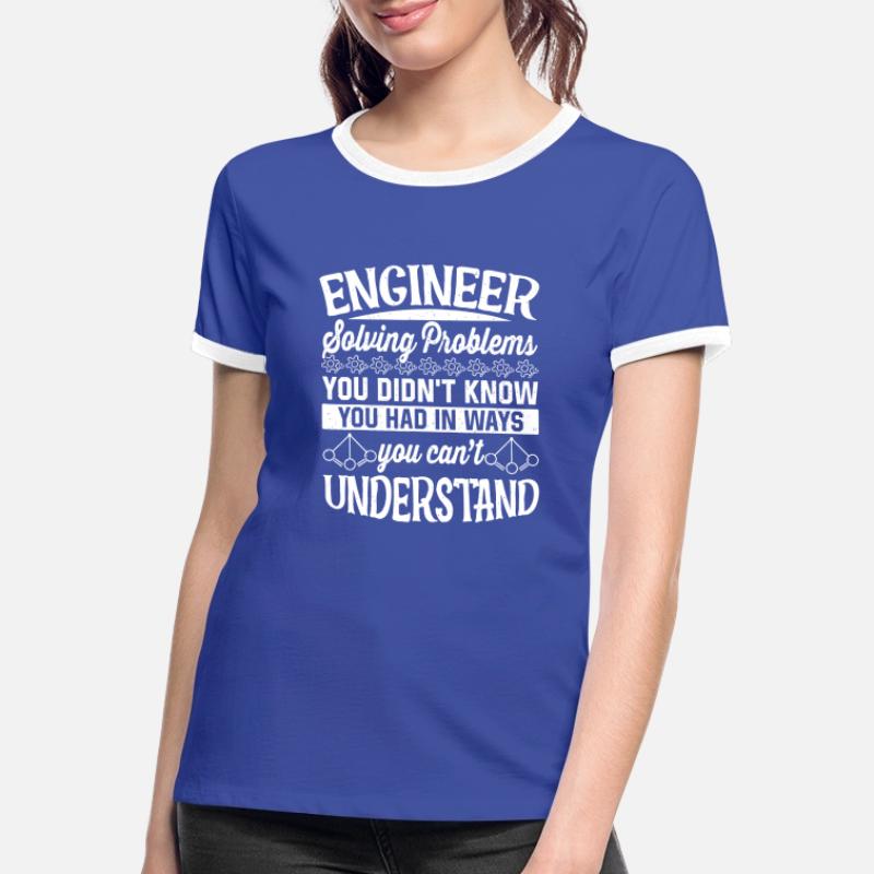 Engineer Solving Problems Women's Ringer T-Shirt