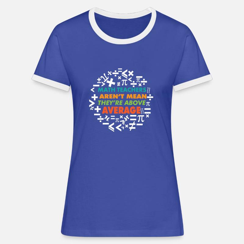 Math math teacher Math math teacher - Women's Ringer T-Shirt - blue/white