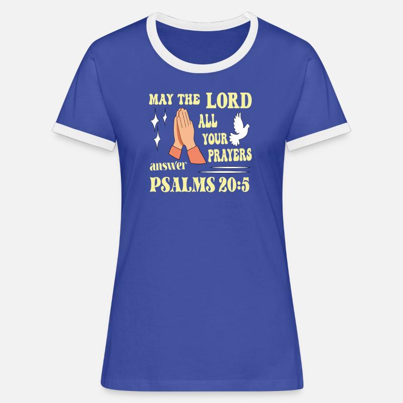 Psalm 20:5 May the Lord... - Women's Ringer T-Shirt - blue/white