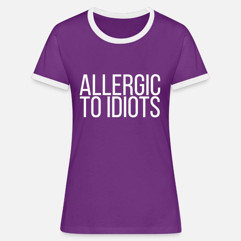Allergic to Idiots - Women's Ringer T-Shirt - purple/white