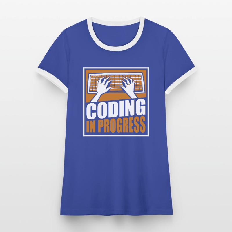 Coding In Progress Softwareingenieur Developer Frauen Kontrast-T-Shirt