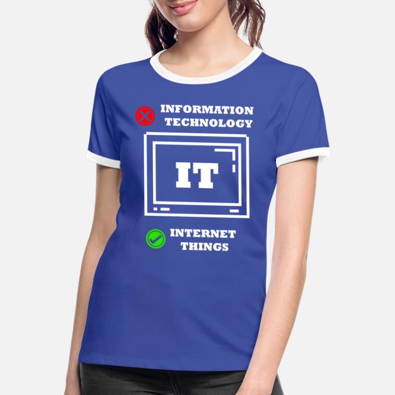 Internet-dinge Computerprogrammierer Tech Savy It Frauen Kontrast-T-Shirt