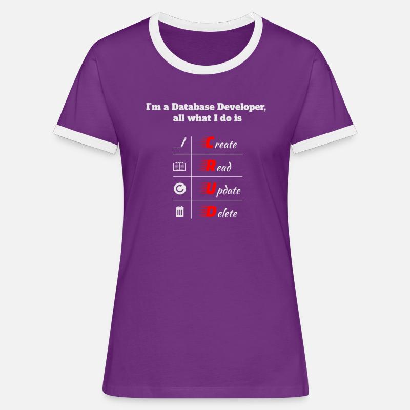 Database Developer, CRUD, Databases, SQL, DBA - Women's Ringer T-Shirt - purple/white
