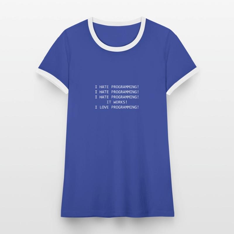 Lustiger Spruch Programmieren Informatiker Coder Frauen Kontrast-T-Shirt