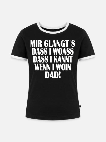 Mir glangt`s... - Frauen Kontrast-T-Shirt - Schwarz/Weiß