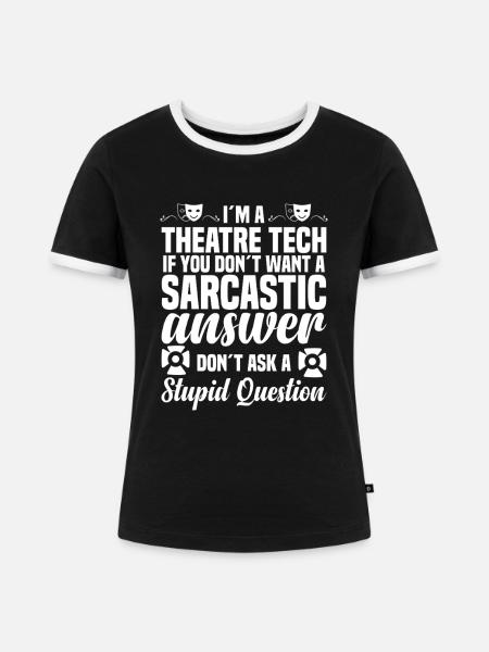 Theaterhelfer Theaternerd Theatertechniker - Frauen Kontrast-T-Shirt - Schwarz/Weiß