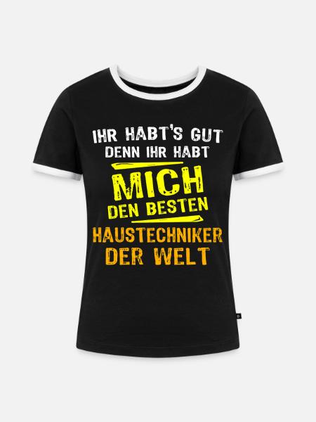Haustechniker Geschenk - Frauen Kontrast-T-Shirt - Schwarz/Weiß