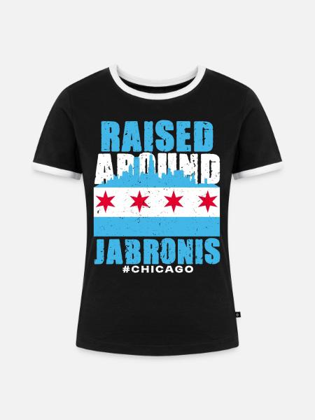 Jabroni Raised Around Jabronis - Frauen Kontrast-T-Shirt - Schwarz/Weiß