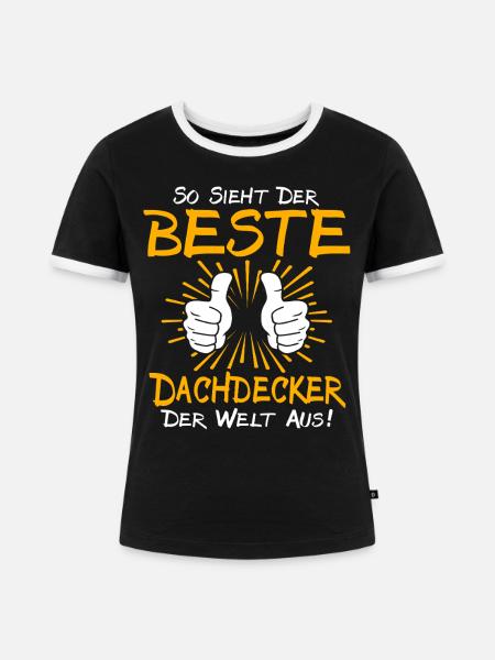 Dachdecker Geschenkidee - Frauen Kontrast-T-Shirt - Schwarz/Weiß