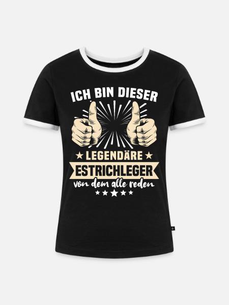 Estrichleger Sprüche - Frauen Kontrast-T-Shirt - Schwarz/Weiß