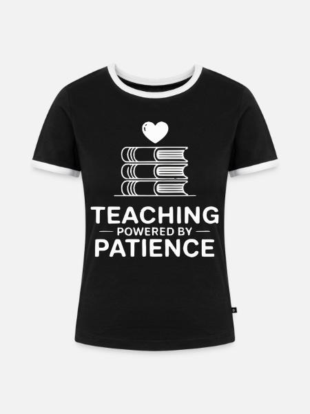 Teaching Powered by Patience - Frauen Kontrast-T-Shirt - Schwarz/Weiß