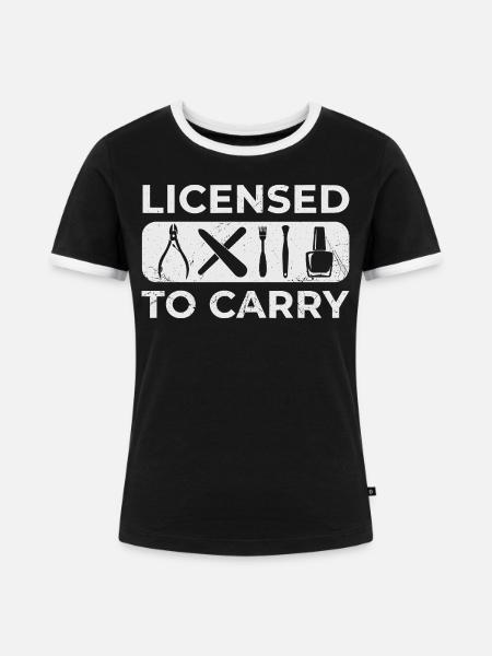 Nail Technician – Licensed to Carry Nageldesign - Frauen Kontrast-T-Shirt - Schwarz/Weiß