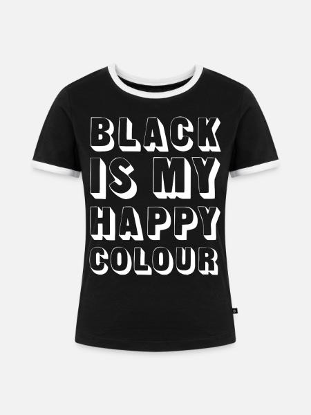 Black is my Happy Colour - Frauen Kontrast-T-Shirt - Schwarz/Weiß