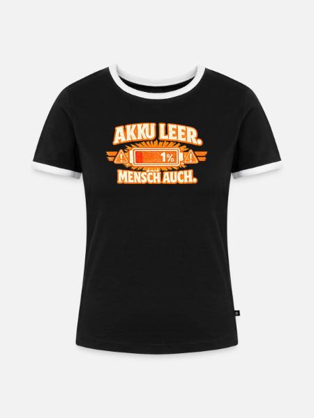 Akkuleer Mensch Auch - Frauen Kontrast-T-Shirt - Schwarz/Weiß