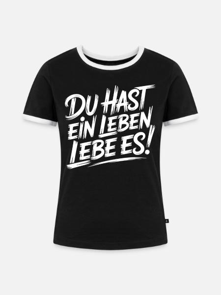 Lebe dein Leben - Frauen Kontrast-T-Shirt - Schwarz/Weiß
