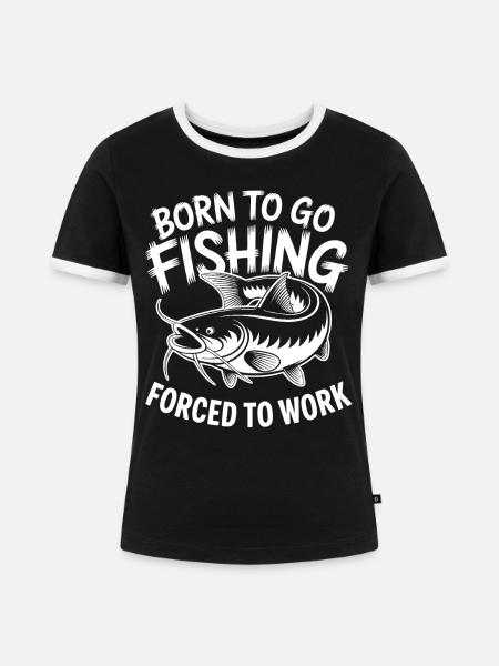 Born to Go Fishing - Frauen Kontrast-T-Shirt - Schwarz/Weiß