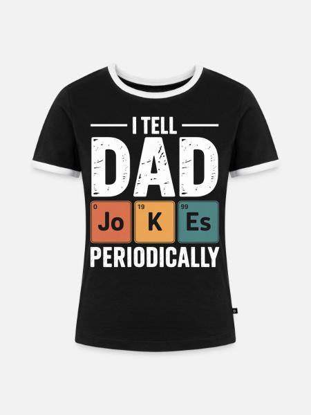 Papa macht regelmäßig Witze - Frauen Kontrast-T-Shirt - Schwarz/Weiß