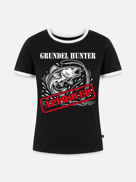 Grundel Spruch - Frauen Kontrast-T-Shirt - Schwarz/Weiß