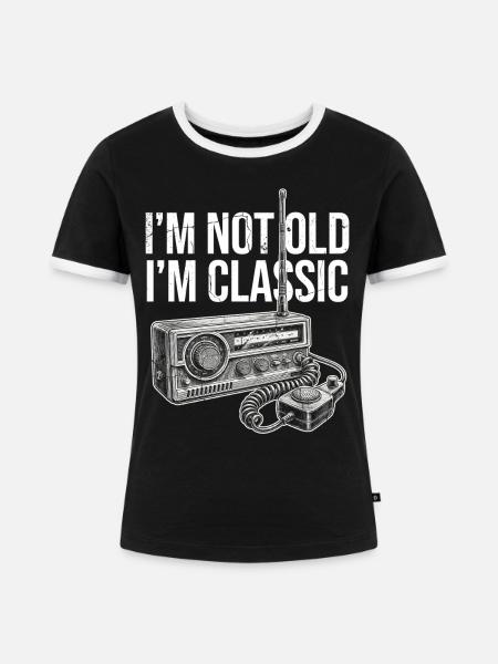 Nicht alt, klassisches Radio - Frauen Kontrast-T-Shirt - Schwarz/Weiß