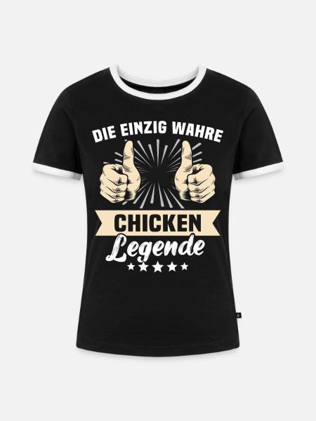 Chicken Sprüche - Frauen Kontrast-T-Shirt - Schwarz/Weiß