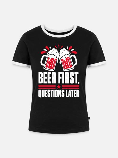 Bierfan Biergarten Bierliebhaber Geschenk - Frauen Kontrast-T-Shirt - Schwarz/Weiß