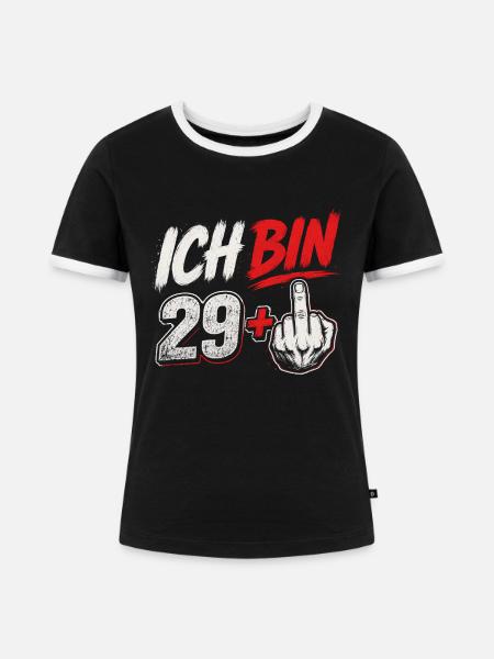 Ich bin 29+ Provokation Shirt - Frauen Kontrast-T-Shirt - Schwarz/Weiß