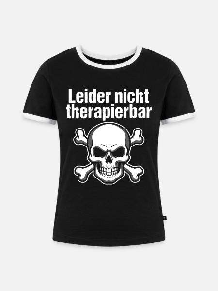 Leider nicht therapierbar Totenkopf - Frauen Kontrast-T-Shirt - Schwarz/Weiß
