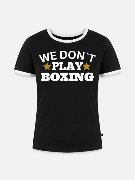 We don´t play boxing - Frauen Kontrast-T-Shirt - Schwarz/Weiß