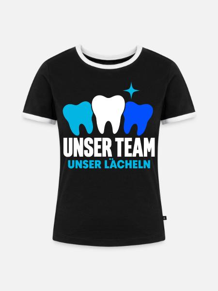 Unser Team unser Lächeln – Zahnarztpraxis - Frauen Kontrast-T-Shirt - Schwarz/Weiß