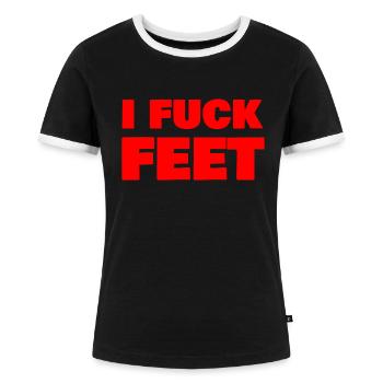 i fuck feet - Frauen Kontrast-T-Shirt - Schwarz/Weiß - Vorne - Selfina (174cm)