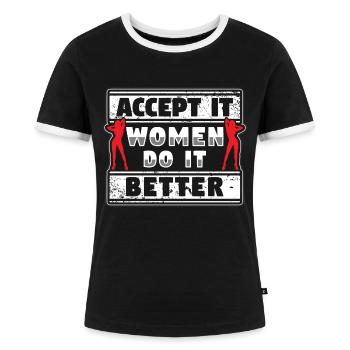 Frauenpower Feminismus Powerfrau - Frauen Kontrast-T-Shirt - Schwarz/Weiß - Vorne - Selfina (174cm)