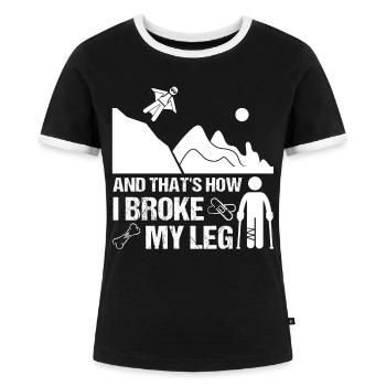 Wingsuit Bein Gebrochen Beinbruch Geschenk Kind - Frauen Kontrast-T-Shirt - Schwarz/Weiß - Vorne - Selfina (174cm)
