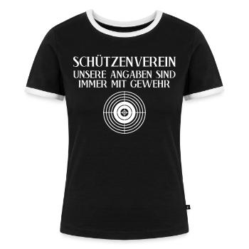 Schützenkönig Spruch Witz Sportschütze - Frauen Kontrast-T-Shirt - Schwarz/Weiß - Vorne - Selfina (174cm)