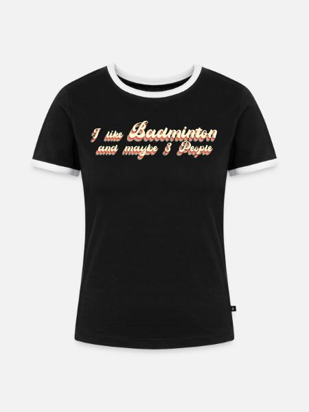 Badminton Spruch Federball - Frauen Kontrast-T-Shirt - Schwarz/Weiß