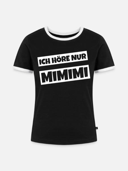 Ich höre nur Mimimi - Frauen Kontrast-T-Shirt - Schwarz/Weiß