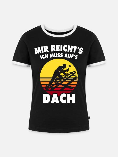 Dachdecker Dachdeckermeister Zimmerer - Frauen Kontrast-T-Shirt - Schwarz/Weiß