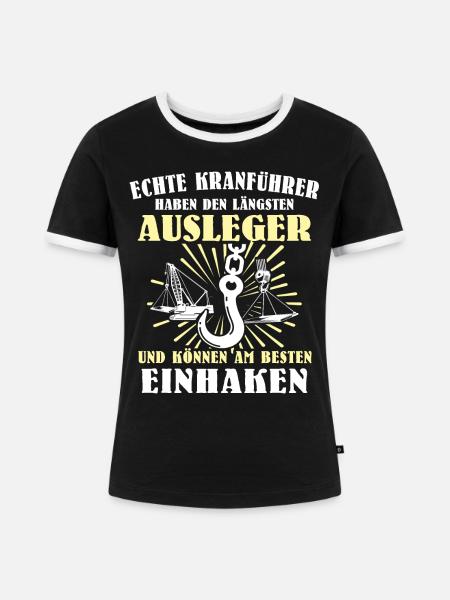 Kranführer Kran Kranfahrer - Frauen Kontrast-T-Shirt - Schwarz/Weiß