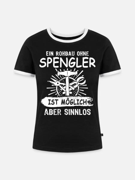 Spengler Bauspengler Karosseriespengler - Frauen Kontrast-T-Shirt - Schwarz/Weiß
