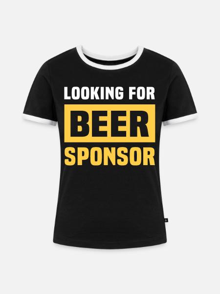 Bier Sponsor Trinksprüche Biertrinker - Frauen Kontrast-T-Shirt - Schwarz/Weiß