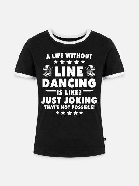 Line Dance Line Dancing - Frauen Kontrast-T-Shirt - Schwarz/Weiß