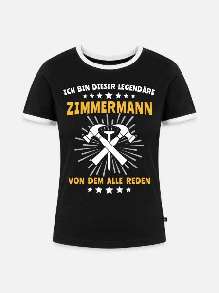 Zimmermann Zimmerer Zimmerleute - Frauen Kontrast-T-Shirt - Schwarz/Weiß