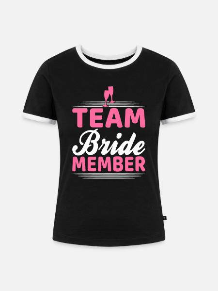 team bride Team Braut - Frauen Kontrast-T-Shirt - Schwarz/Weiß