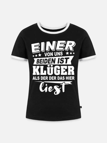 Klüger Als Du - Frauen Kontrast-T-Shirt - Schwarz/Weiß