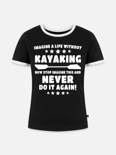 Kayak Kayaking - Frauen Kontrast-T-Shirt - Schwarz/Weiß