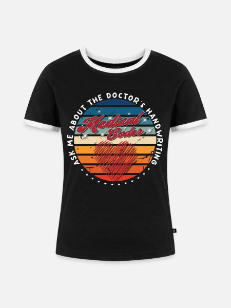 Medizinischer Assistent - Medizinischer Kodierer - Frauen Kontrast-T-Shirt - Schwarz/Weiß