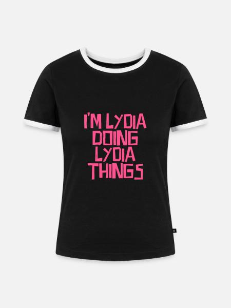 I'm Lydia doing Lydia things - Frauen Kontrast-T-Shirt - Schwarz/Weiß