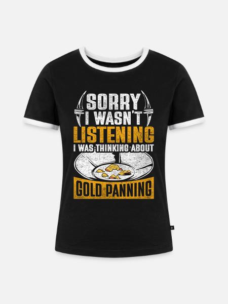 Goldschürfer Goldgräber Goldsucher - Frauen Kontrast-T-Shirt - Schwarz/Weiß