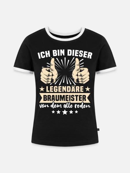 Braumeister Sprüche - Frauen Kontrast-T-Shirt - Schwarz/Weiß