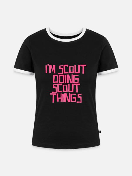 I'm Scout doing Scout things - Frauen Kontrast-T-Shirt - Schwarz/Weiß